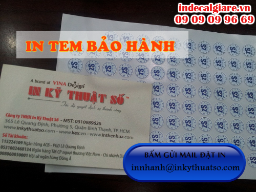 In tem bảo hành giá rẻ HCM cùng Công ty TNHH In Kỹ Thuật Số - Digital Printing